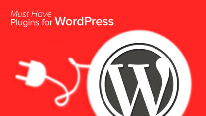 Must Have Plugins for WordPress Website