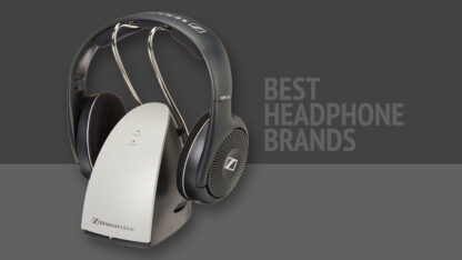 Best headphone brands